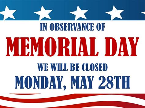 All clubs and offices will be closed for Memorial Day Boys and Girls