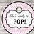 free printable she's ready to pop labels