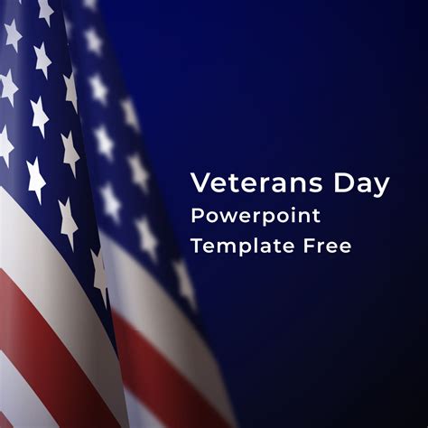 Free Download Veterans Day PowerPoint Templates and Backgrounds PPT