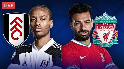 free live stream fulham v liverpool