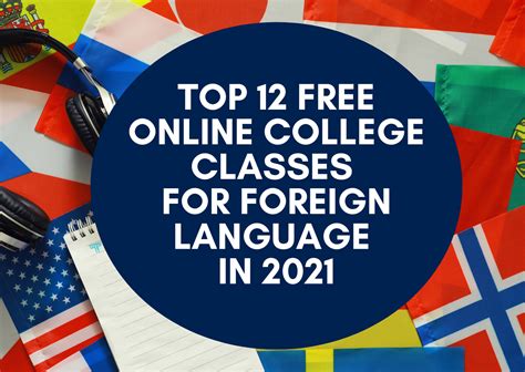 Free Online College Foreign Language Courses: A Comprehensive Guide
