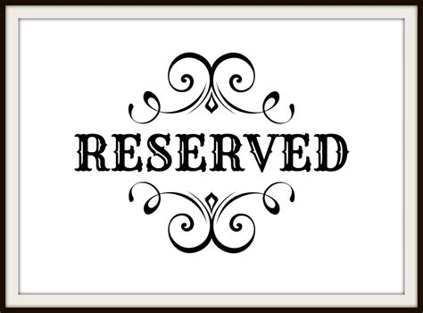 Free Printable Reserved Sign: Tips, Tricks, And Designs