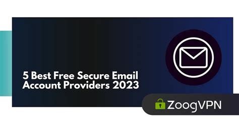 free secure email account providers