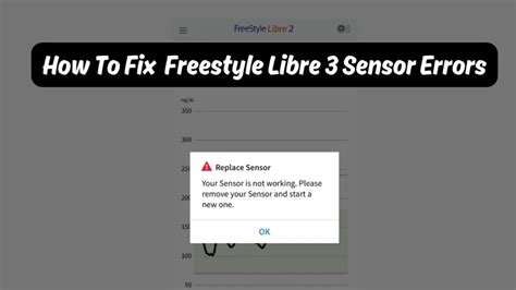 How to Fix Freestyle Libre 3 Sensor Error In 7 Steps
