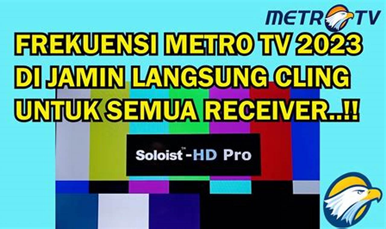 Frekuensi Metro TV K Vision