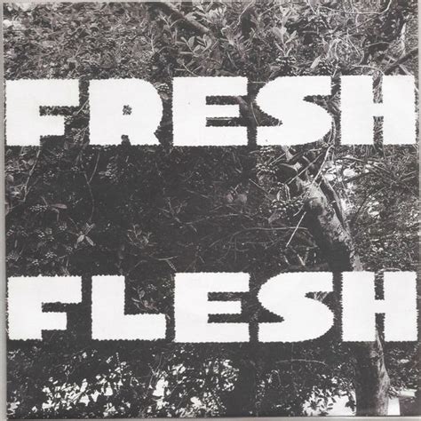 fresh flesh 7