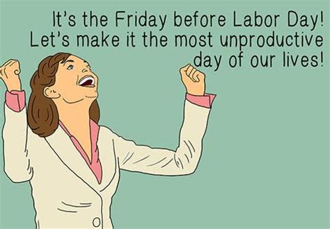 friday before labor day meme