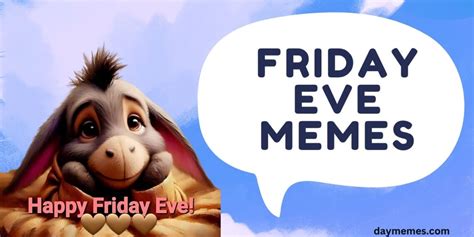 Friday Eve Memes