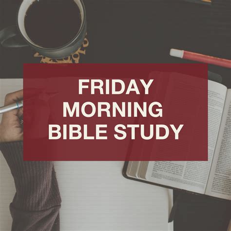 friday morning bible study