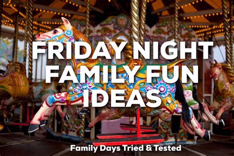 friday night activities for families