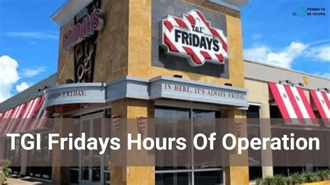 fridays hours of operation