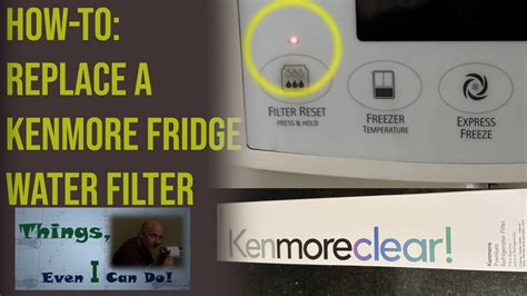 Fridge Filter Replacement Kenmore