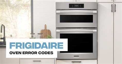 Frigidaire Convection Oven Error Code