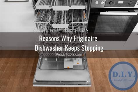 Frigidaire Dishwasher Keeps Losing Power