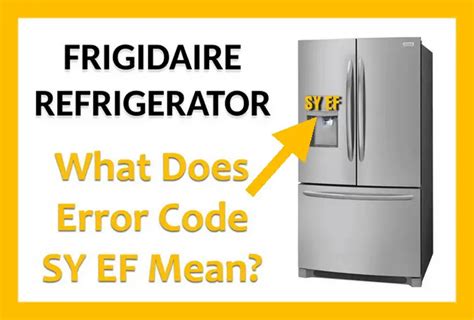 Electrolux & Frigidare Refrigerator error codes Repair & Diagnostics