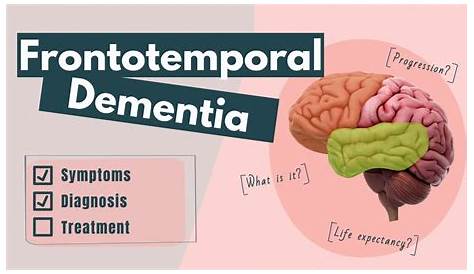 Frontotemporal Dementia Symptoms What Is (FTD)? Doctor