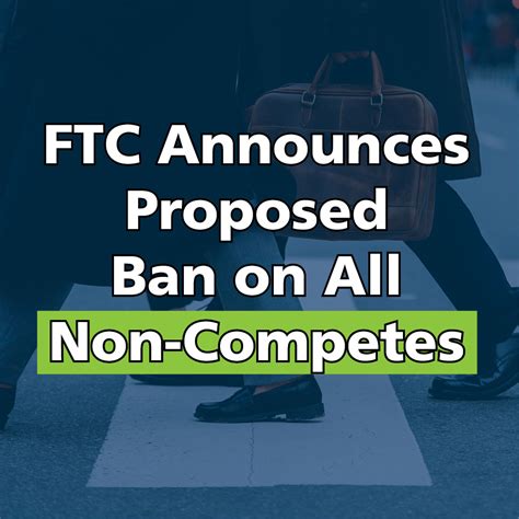 ftc proposes ban on non competes