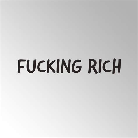 fucking rich 3