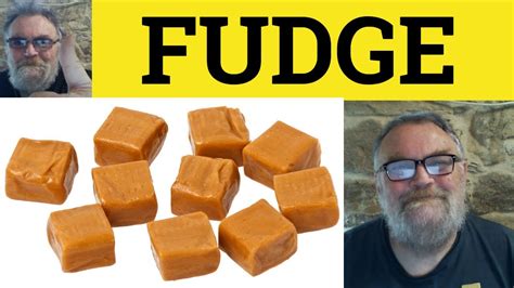 Fudge Muncher Meaning