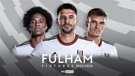 fulham fc schedule 2023