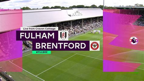 fulham vs brentford 2022