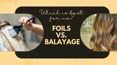 full foil vs balayage