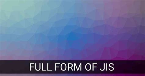 full form of jis