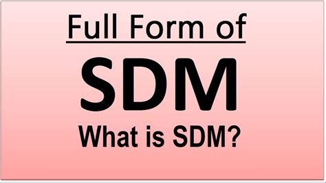full meaning of sdm
