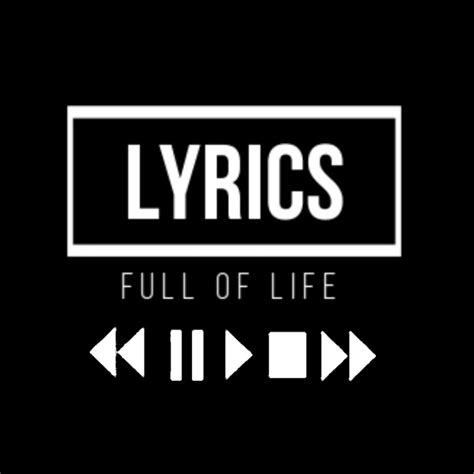 full of life lyrics