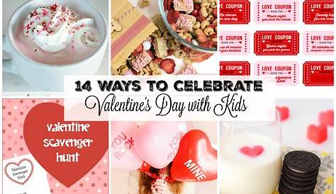 Fun Ways To Celebrate Valentine's Day As A Family 14 With Kids