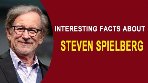 fun facts about steven spielberg