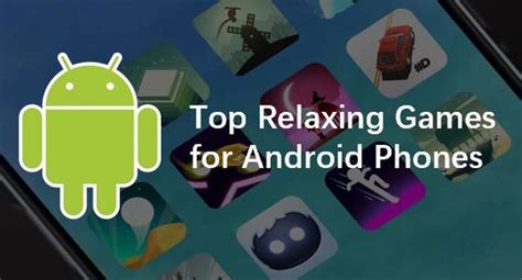 Fun Relaxing Android Games