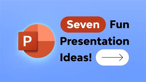 fun things to include in a presentation