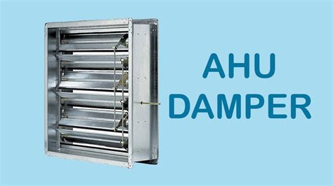 Function Of Damper In Ahu