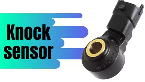 Function Of The Knock Sensor