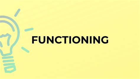 functioning