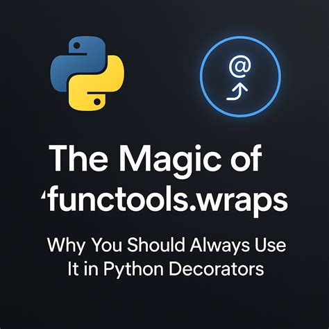 Functools Wraps Decorator With Arguments