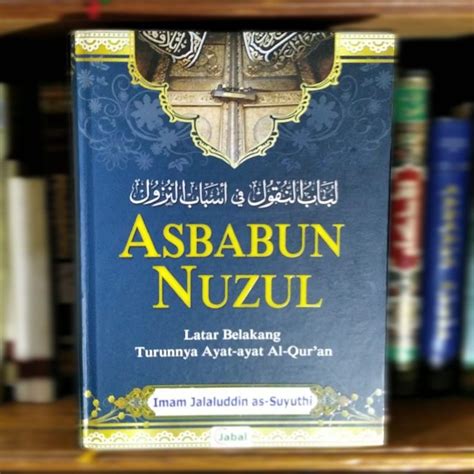 fungsi asbabun nuzul dalam memahami al quran