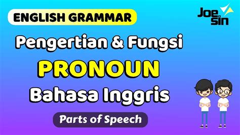 Fungsi Pronoun dalam Bahasa Inggris