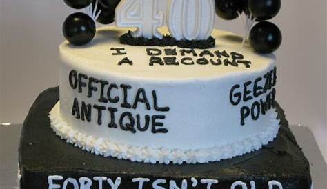 Funny 40th Birthday Cake Quotes - ShortQuotes.cc