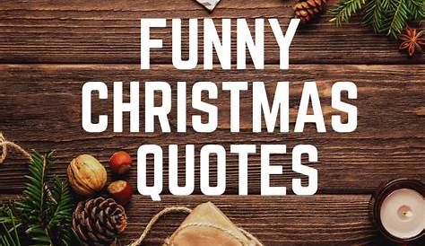 Funny Christmas Quotes For Pictures