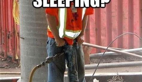 Funny Construction Worker Memes Line Work Foreman Work Jokes, Humor