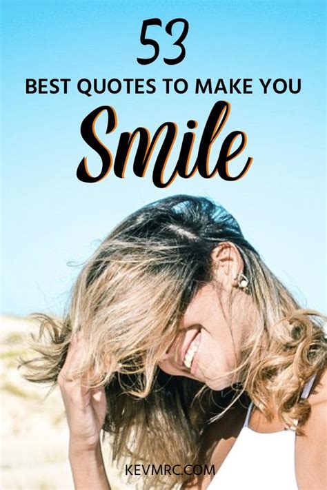 56 Funny Smile Quotes The Best Quotes to Make You Smile