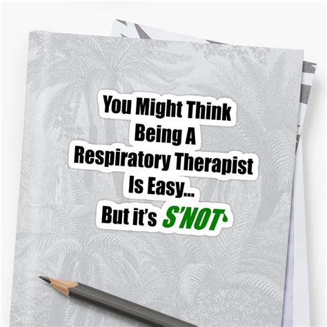 Funny Respiratory Therapy Sayings