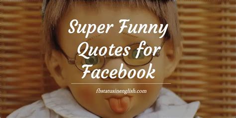 funny sayings to put on facebook status