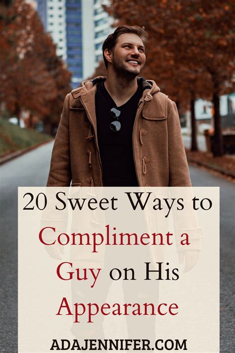 Funny Sayings to Tell a Guy He's Good Looking
