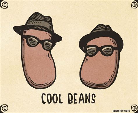 Funny Sayings with Beans
