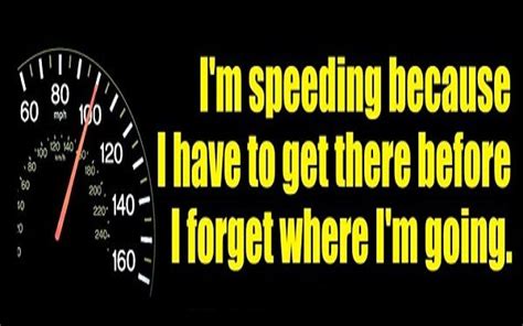 Funny speed sayings