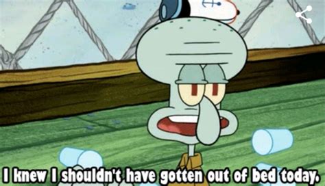 funny squidward sayings