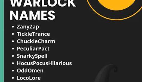 Unveil The Secrets Of Funny Warlock Names: A Journey Into Wit And Humor
